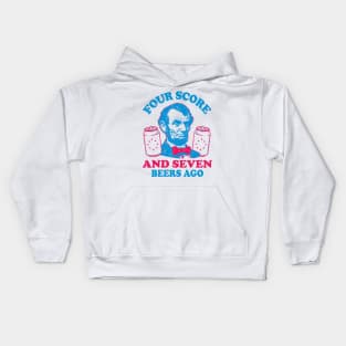 Four Score and seven Beers Ago Abe Abraham Lincoln Kids Hoodie